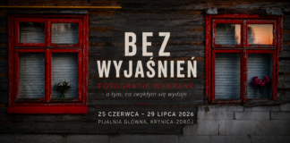 „Bez wyjaśnień” wraca. Moja wystawa fotografii w Krynicy-Zdroju